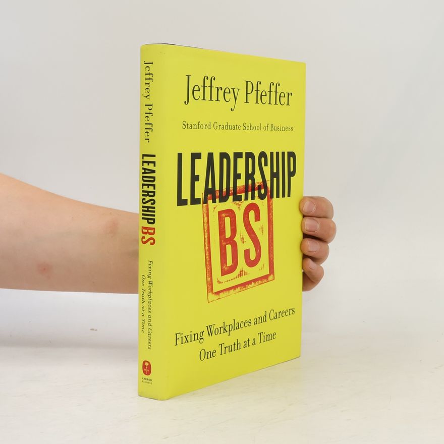 Jeffrey Pfeffer Leadership BS