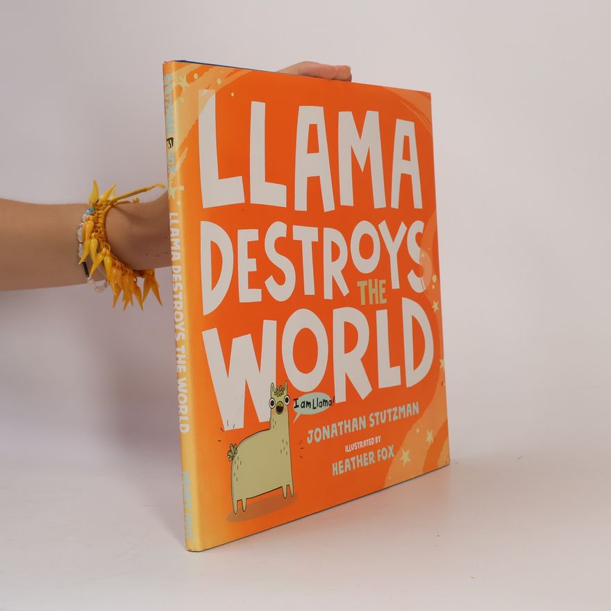 Jonathan Stutzman LLAMA DESTROYS THE WORLD