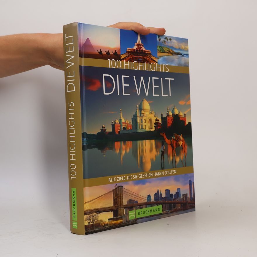 Autorenkollektiv 100 Highlights die Welt