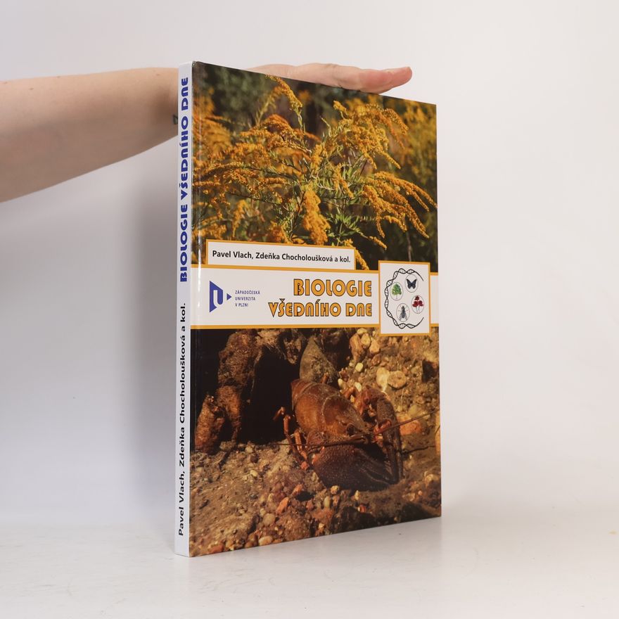 Zdeňka Chocholoušková Biologie všedního dne