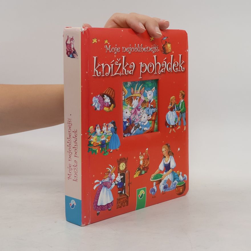Autorenkollektiv Moje nejoblíbenější knížka pohádek