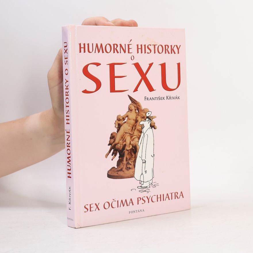 František Křivák Humorné historky o sexu