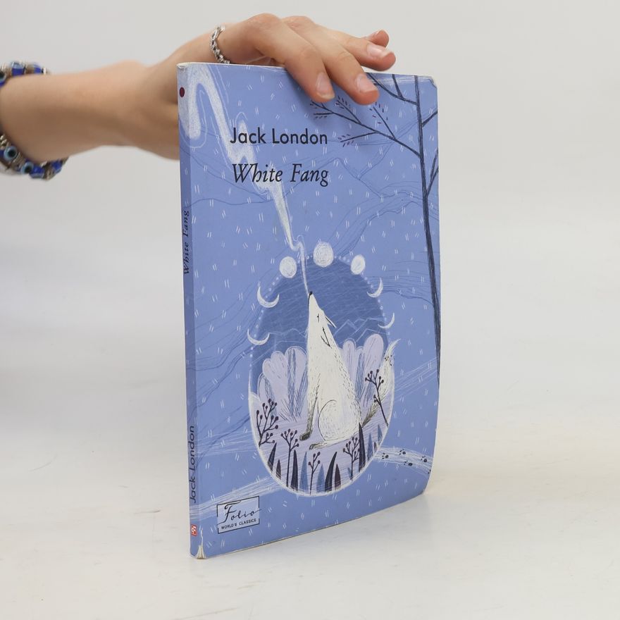 Jack London World's Classics: White Fang