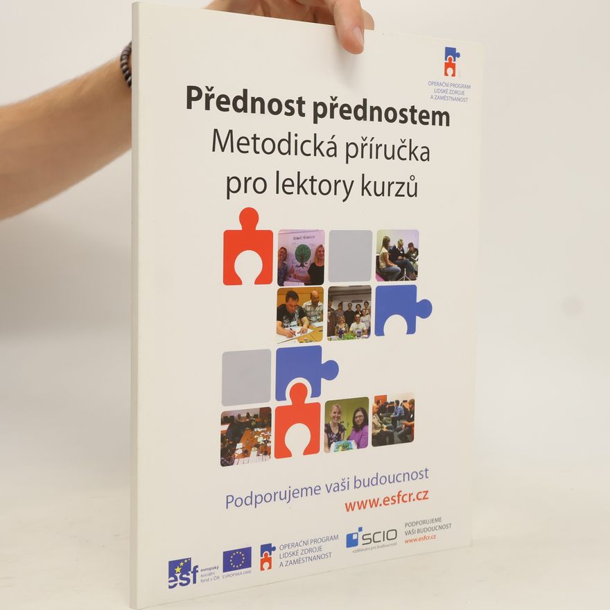 Kolektiv autorů Přednost přednostem. Metodická příručka pro lektory kurzů