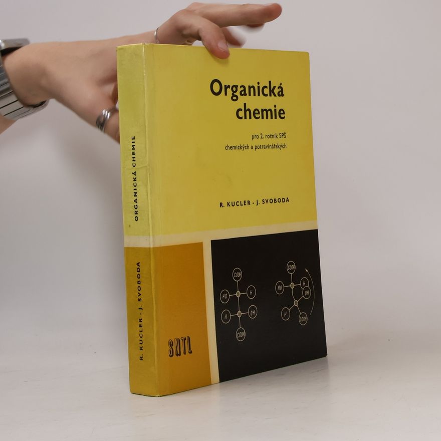 Rudolf Kucler Organická chemie