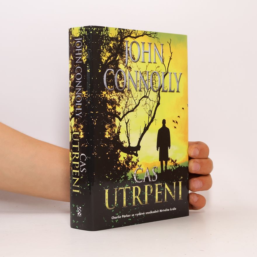 John Connolly Čas utrpení