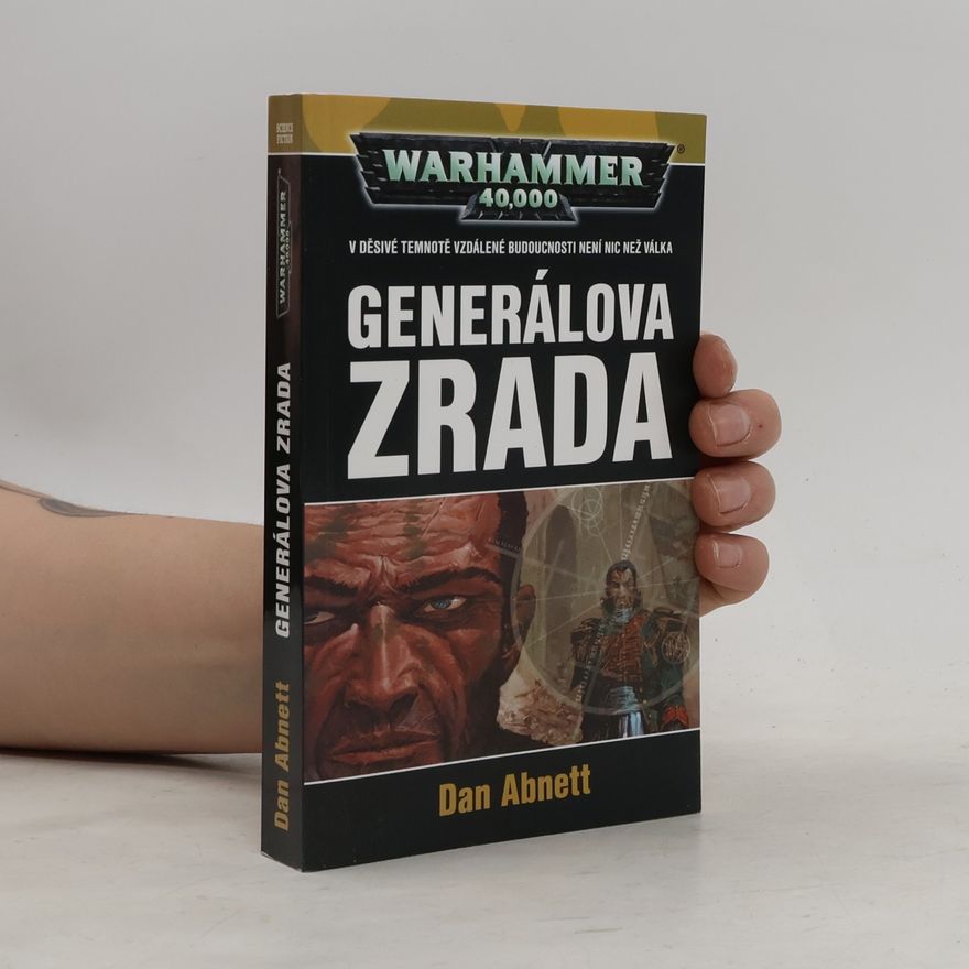 Dan Abnett Warhammer 40,000. Generálova zrada