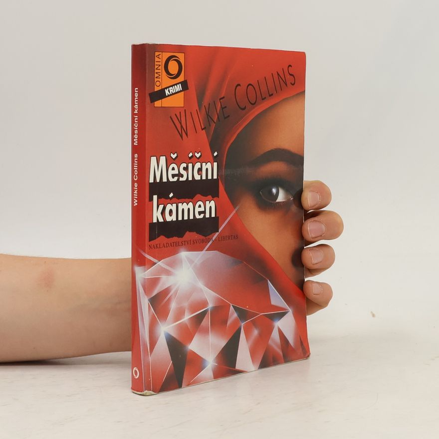 Wilkie Collins Měsíční kámen