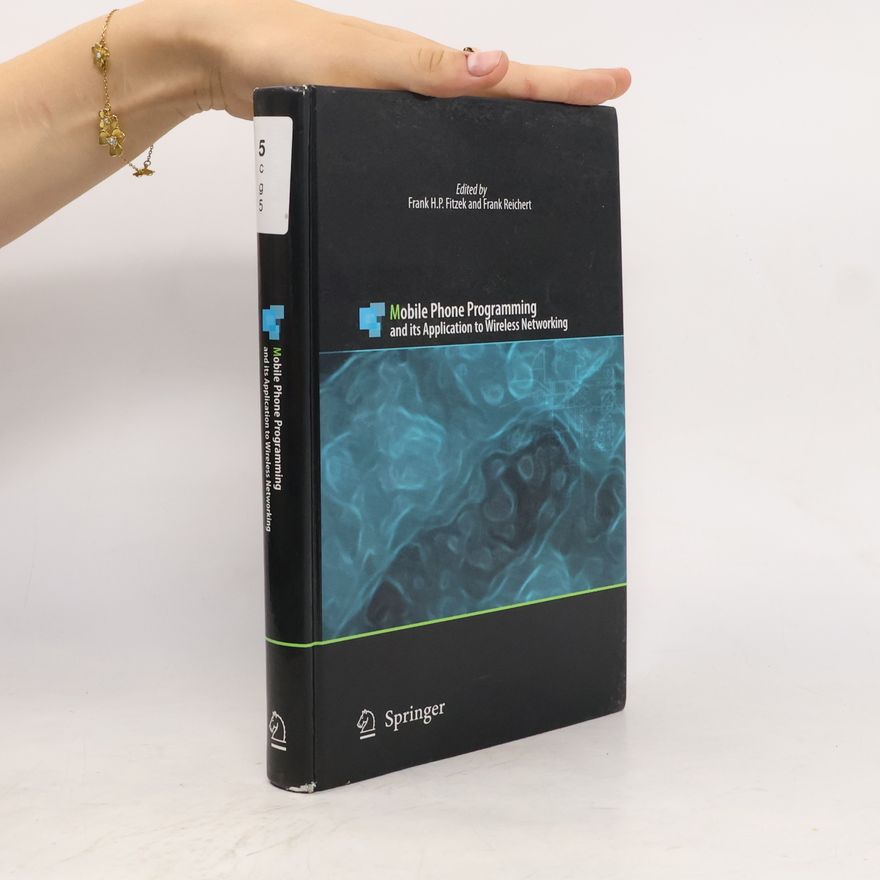 Frank H. P. Fitzek Mobile Phone Programming