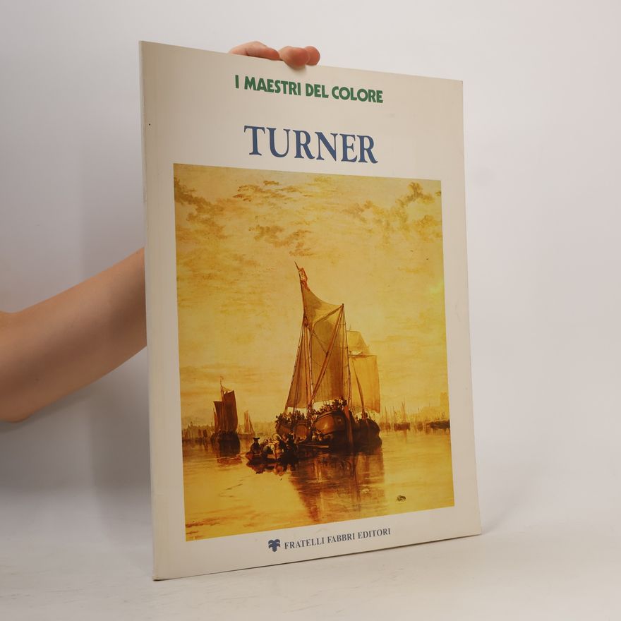 Kolektiv autorů I Maestri del Colore. Turner