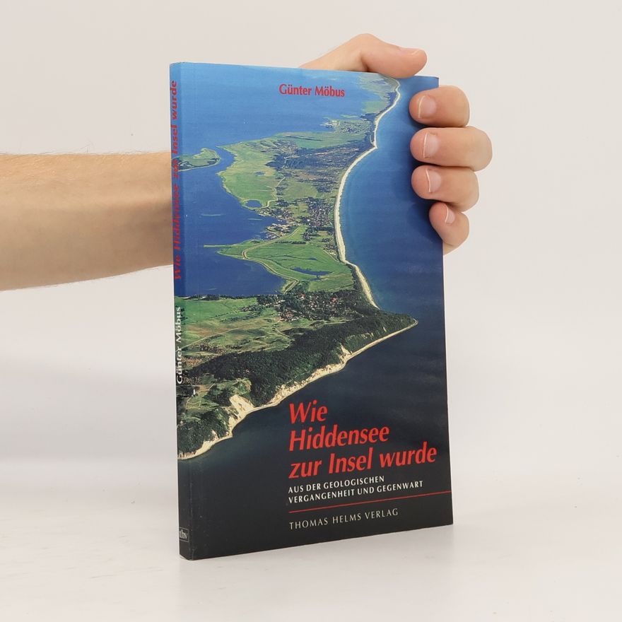 Günter Möbus Wie Hiddensee zur Insel wurde