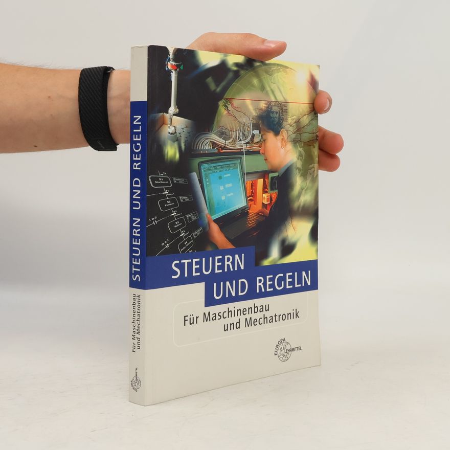Gerold Würtemberger Steuern und Regeln für Maschinenbau und Mechatronik