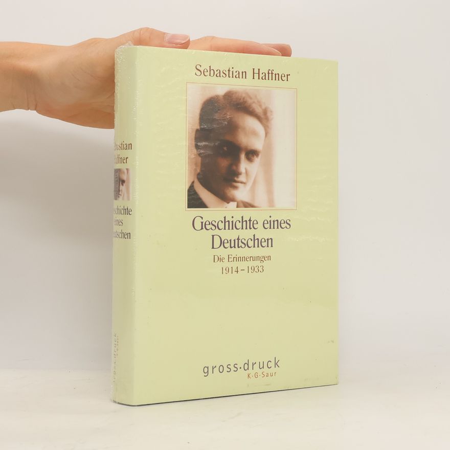 Sebastian Haffner Geschichte eines Deutschen - Grossdruck