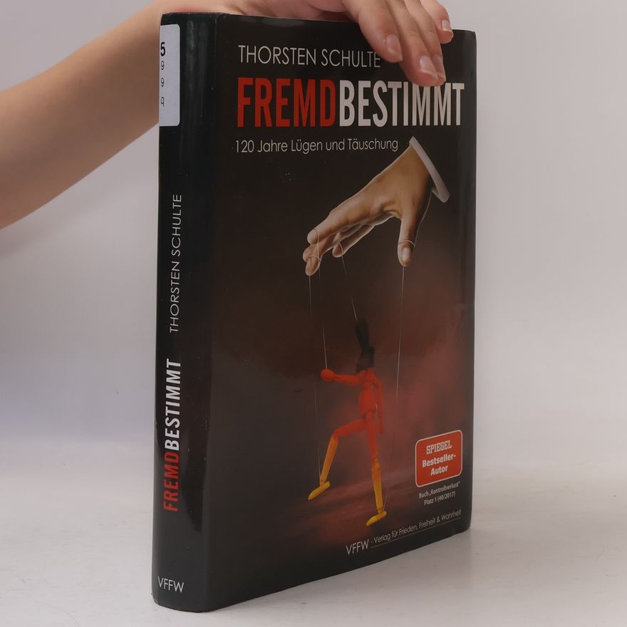 Thorsten Schulte Fremdbestimmt