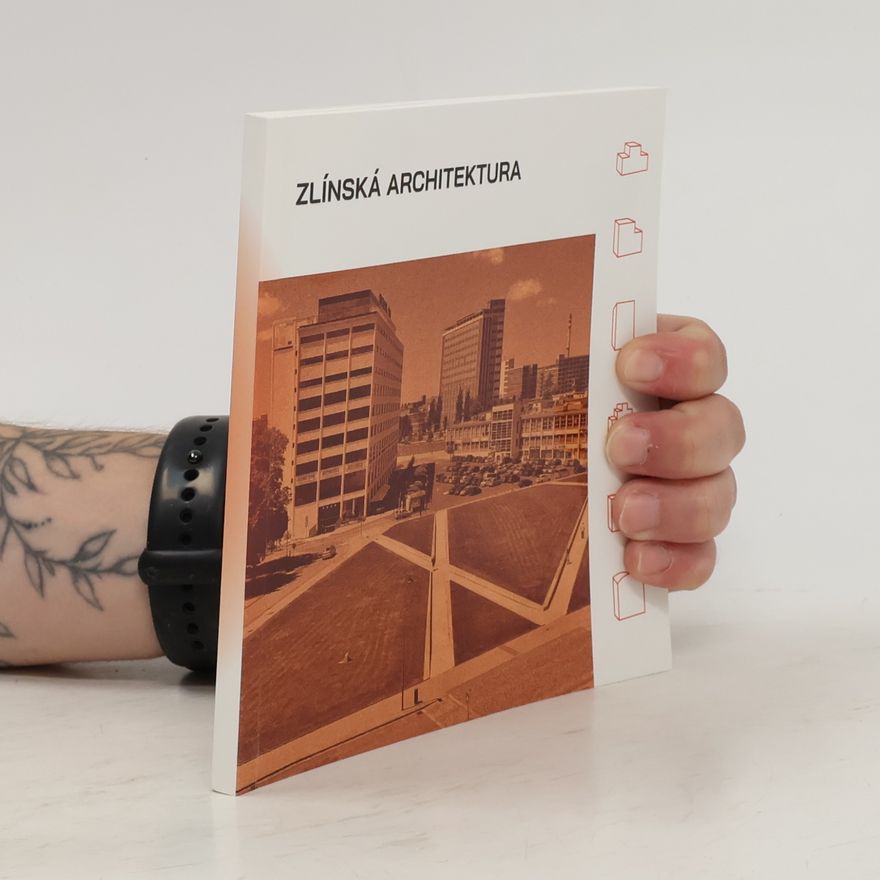Auteurscollectief Zlínská architektura