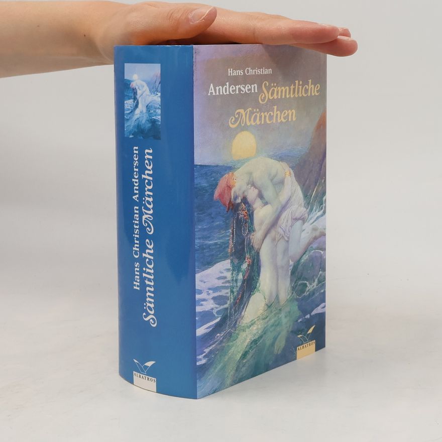 Hans Christian Andersen Sämtliche Märchen