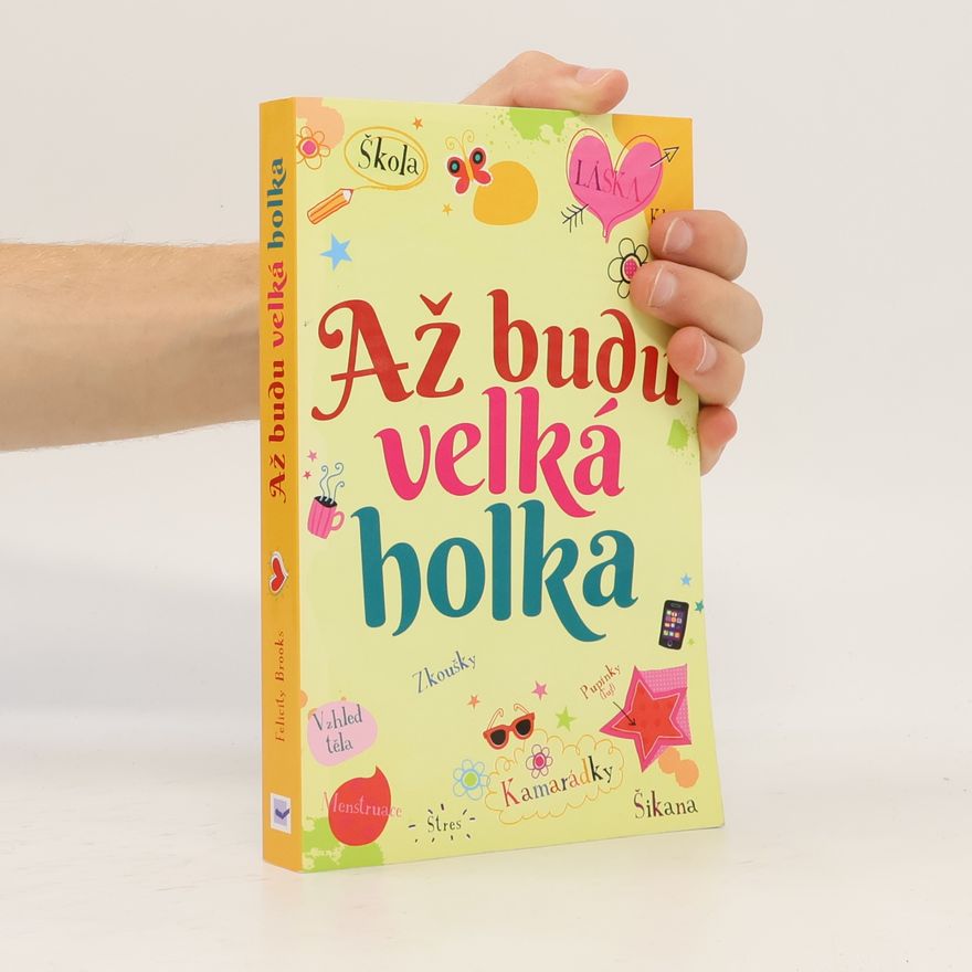 Felicity Brooks Až budu velká holka