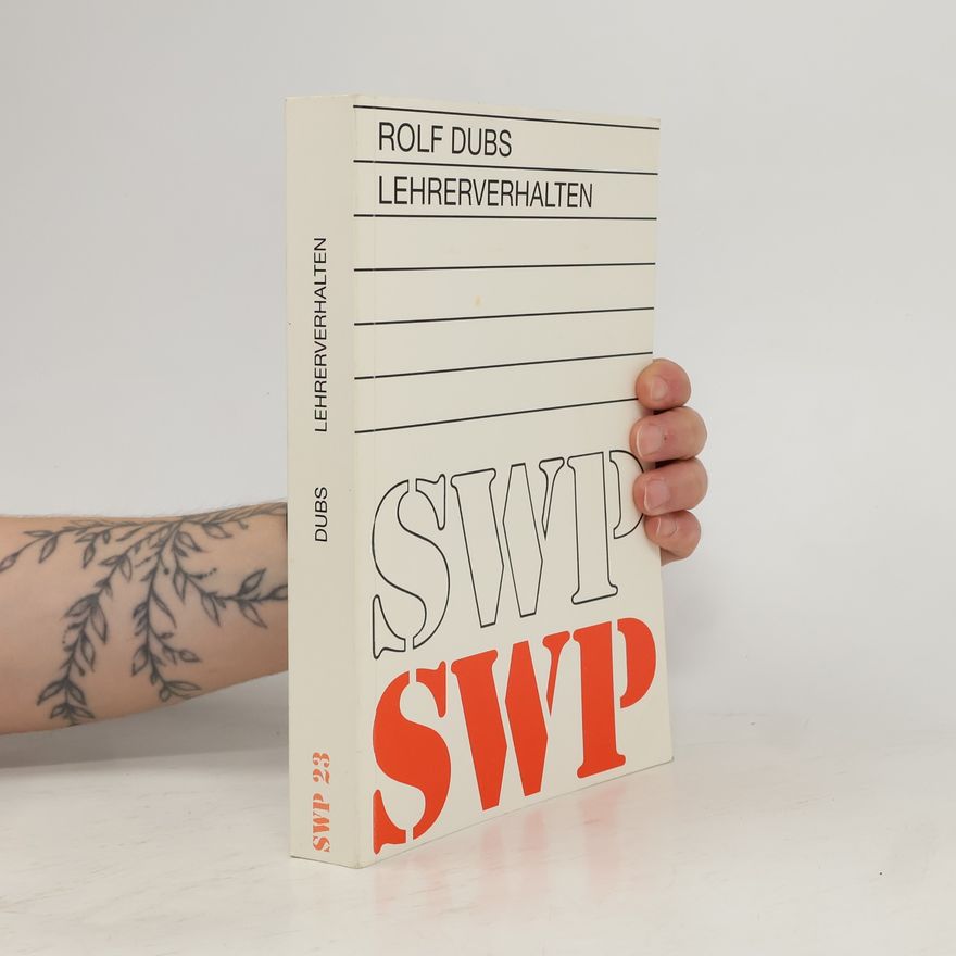 Rolf Dubs SWP - 23: Lehrerverhalten