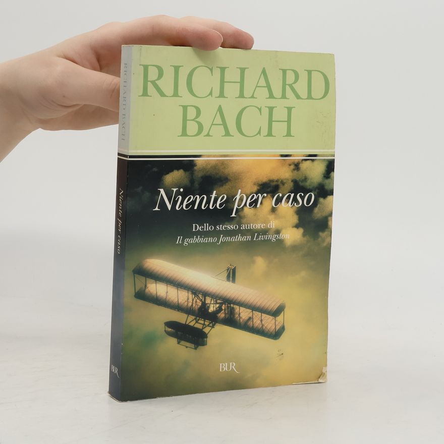 Richard Bach BUR Superbur - 260: Niente per caso