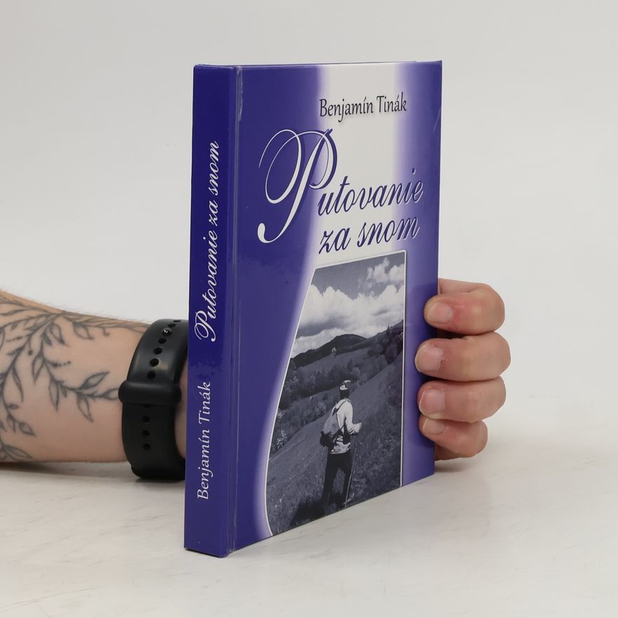 Benjamín Tinák Putovanie za snom