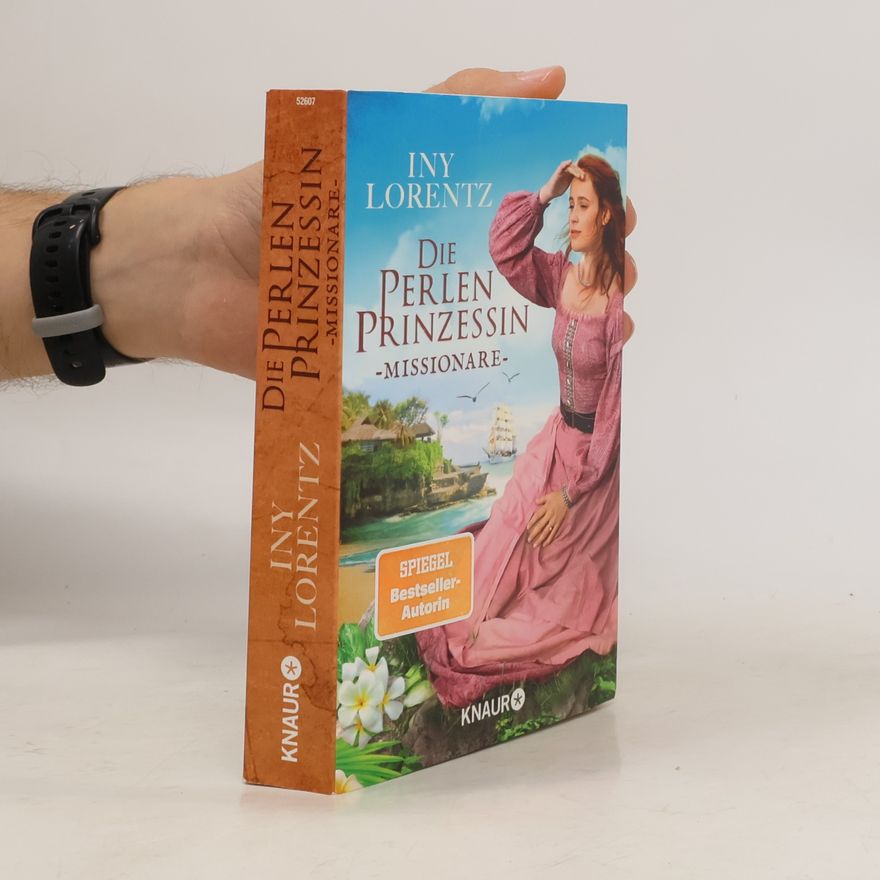 Iny Lorentz Die Perlenprinzessin. Missionare