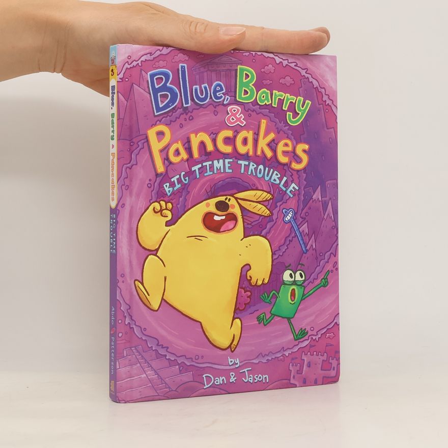 Dan Abdo Blue, Barry & Pancakes: Big Time Trouble