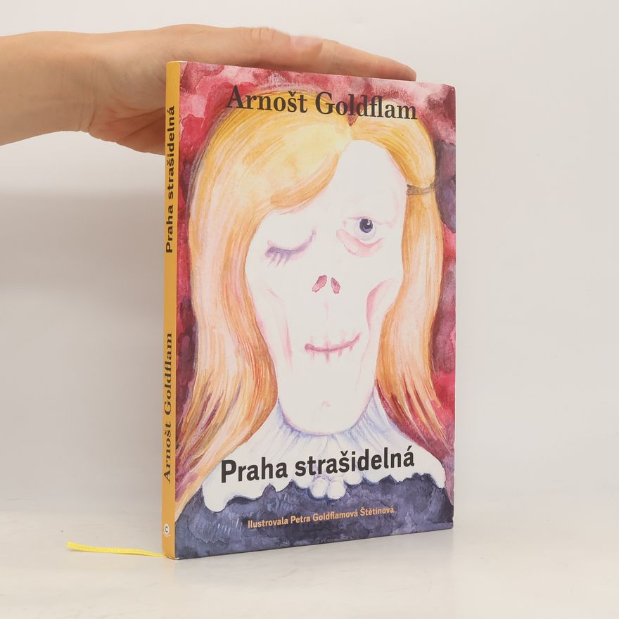 Petra Štětinová Goldflamová Praha strašidelná
