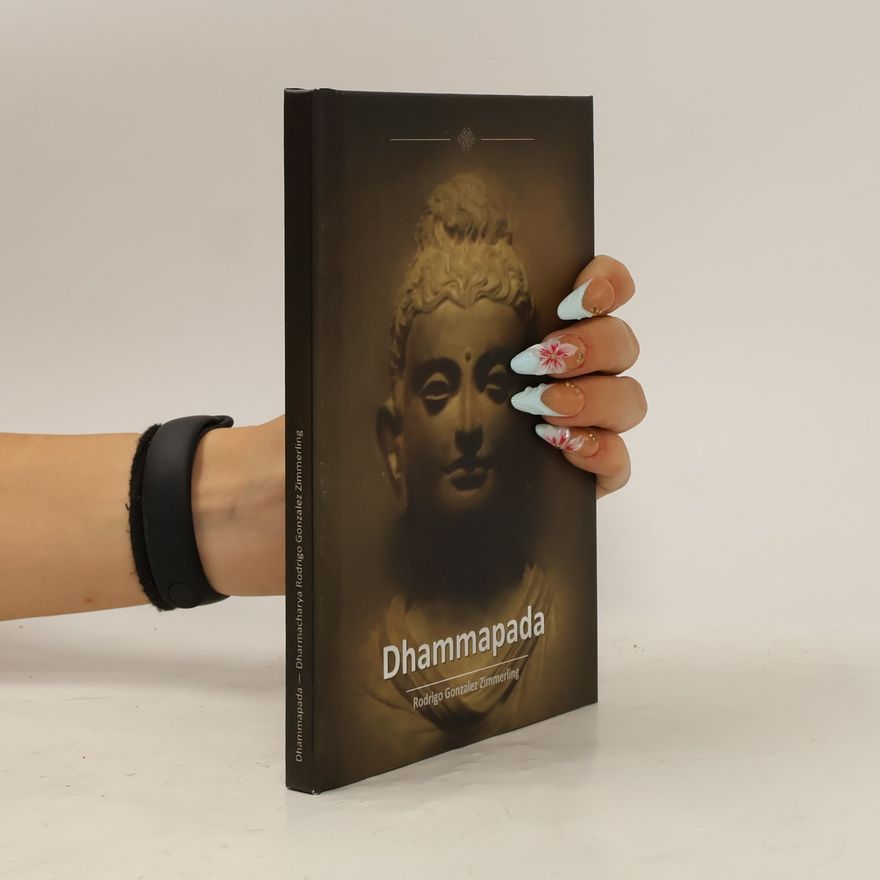 Rodrigo Gonzalez Zimmerling Dhammapada