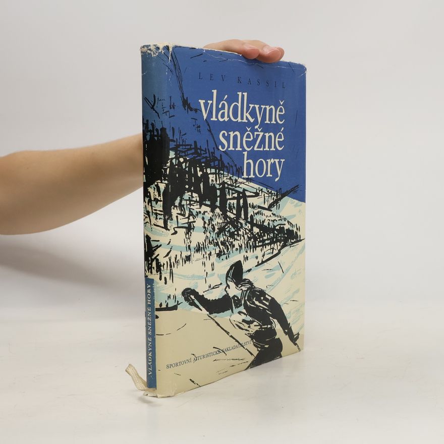 Lev Abramovič Kassil' Vládkyně sněžné hory