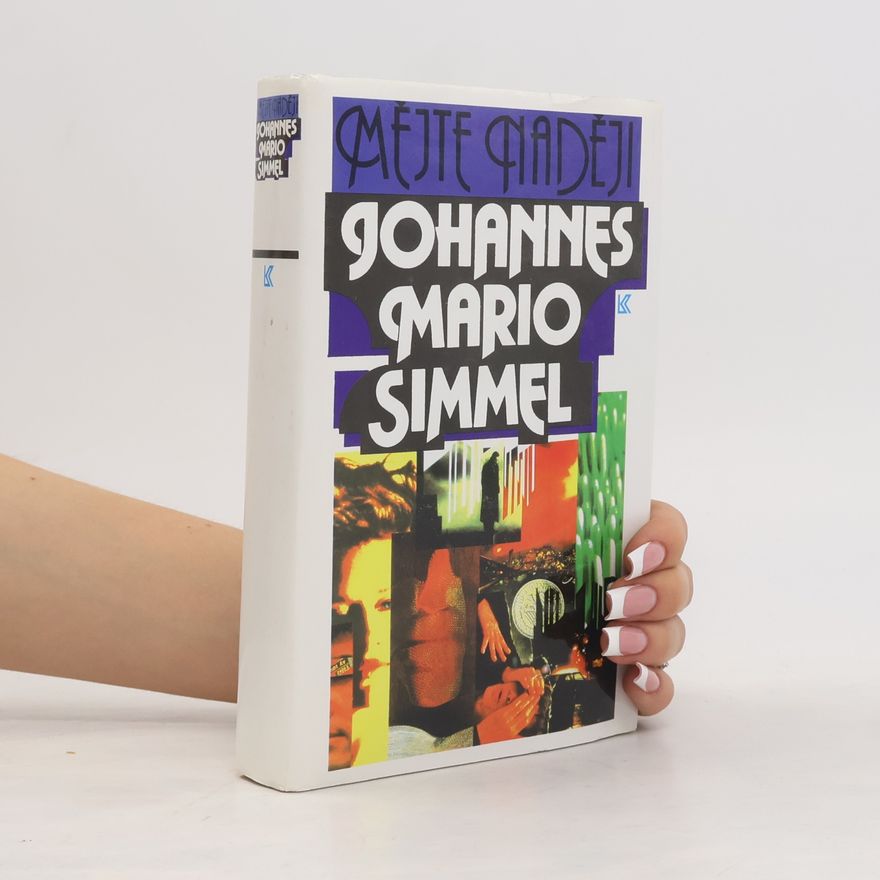 Johannes Mario Simmel Mějte naději