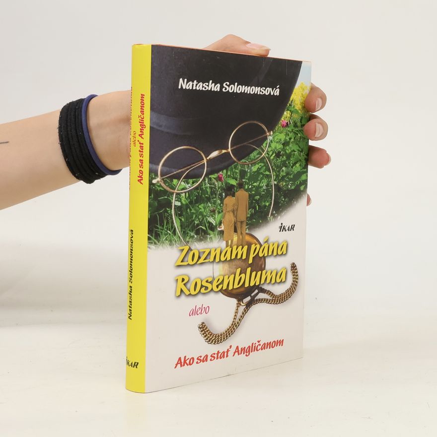 Natasha Solomons Zoznam pána Rosenbluma alebo ako sa stať Angličanom