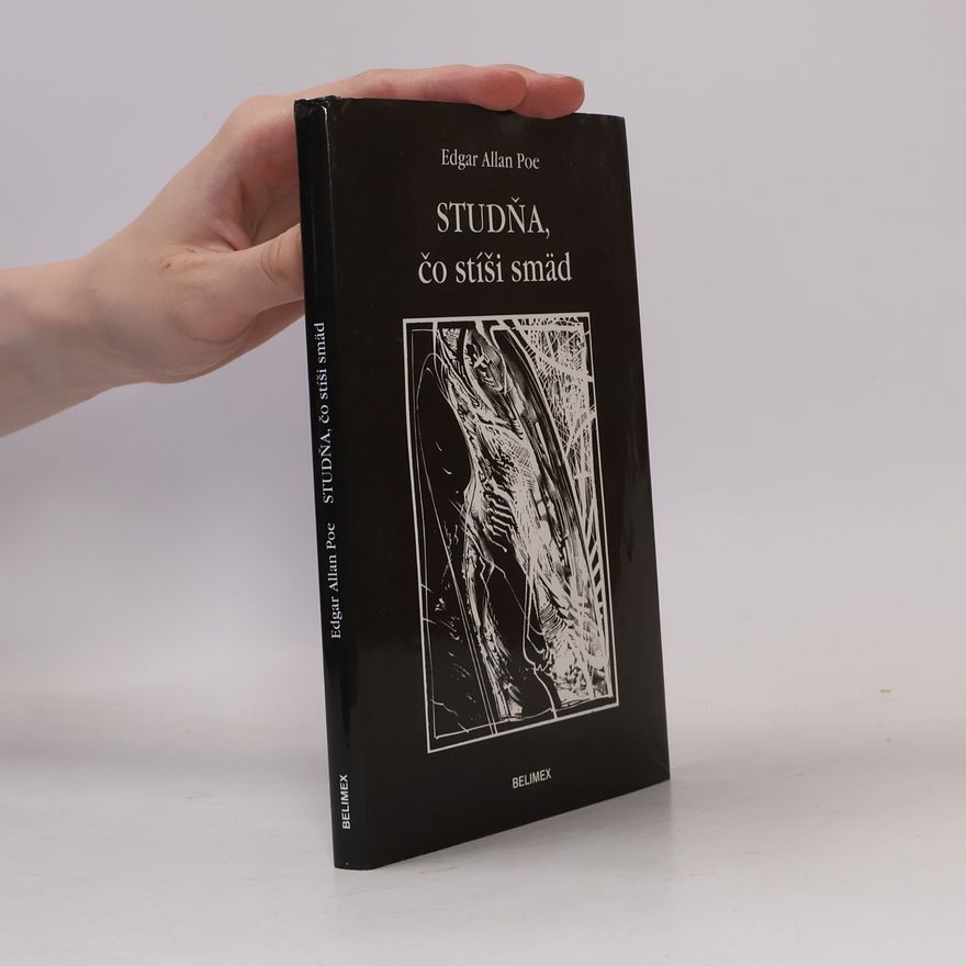 Edgar Allan Poe Studňa, čo stíši smäd