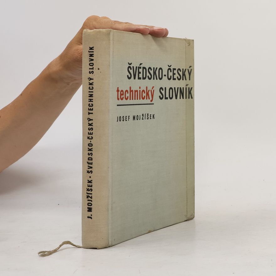 Josef Mojžíšek Švédsko-český technický slovník