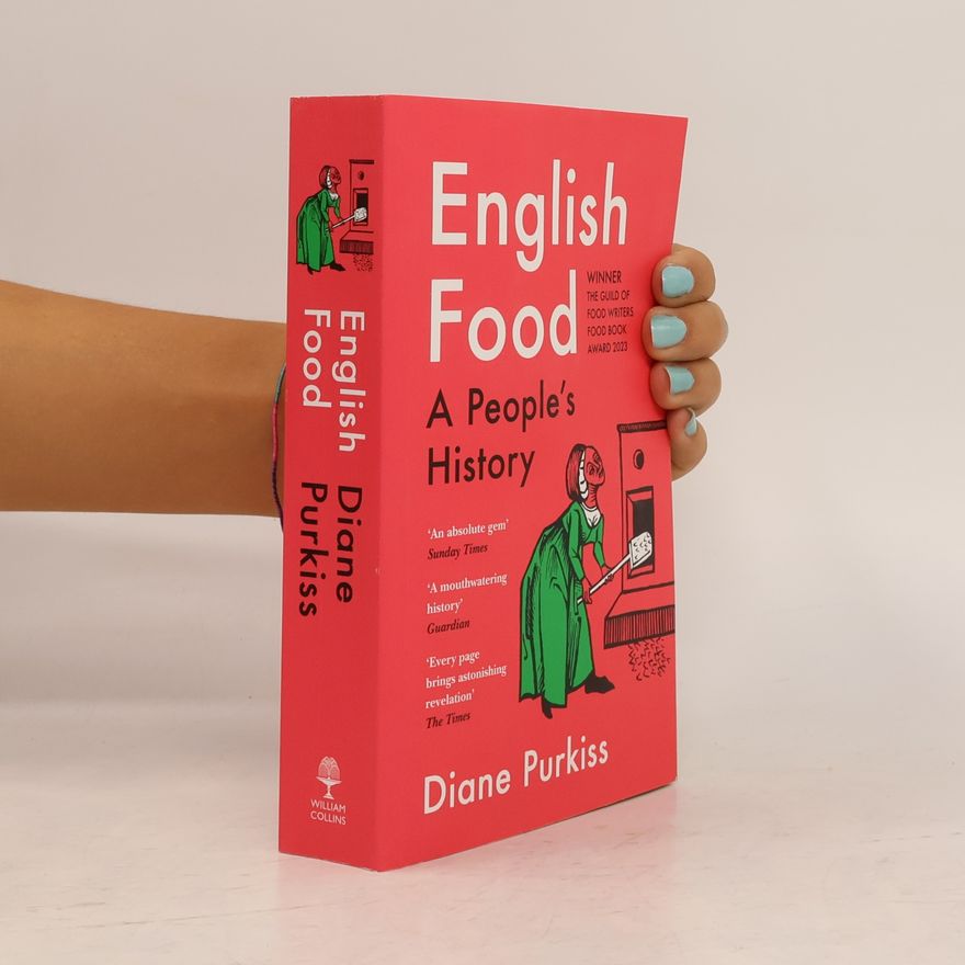 Diane Purkiss English Food
