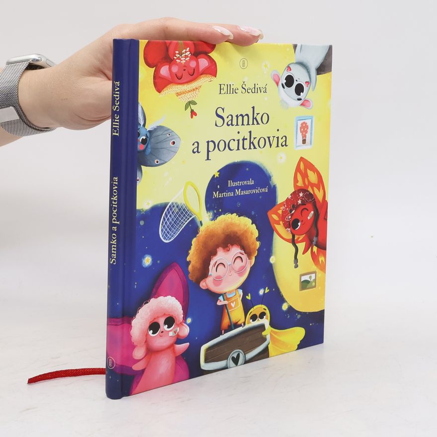 Ellie Šedivá Samko a pocitkovia - čarovné pocity ožívajú