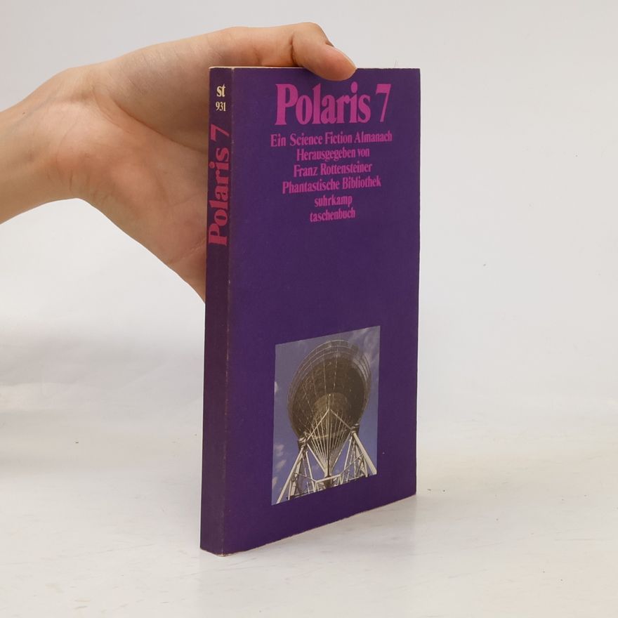 Michael Weisser Polaris - 7: Ein Science-Fiction Almanach