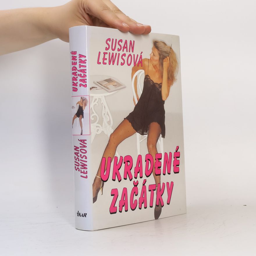 Susan Lewis Ukradené začátky