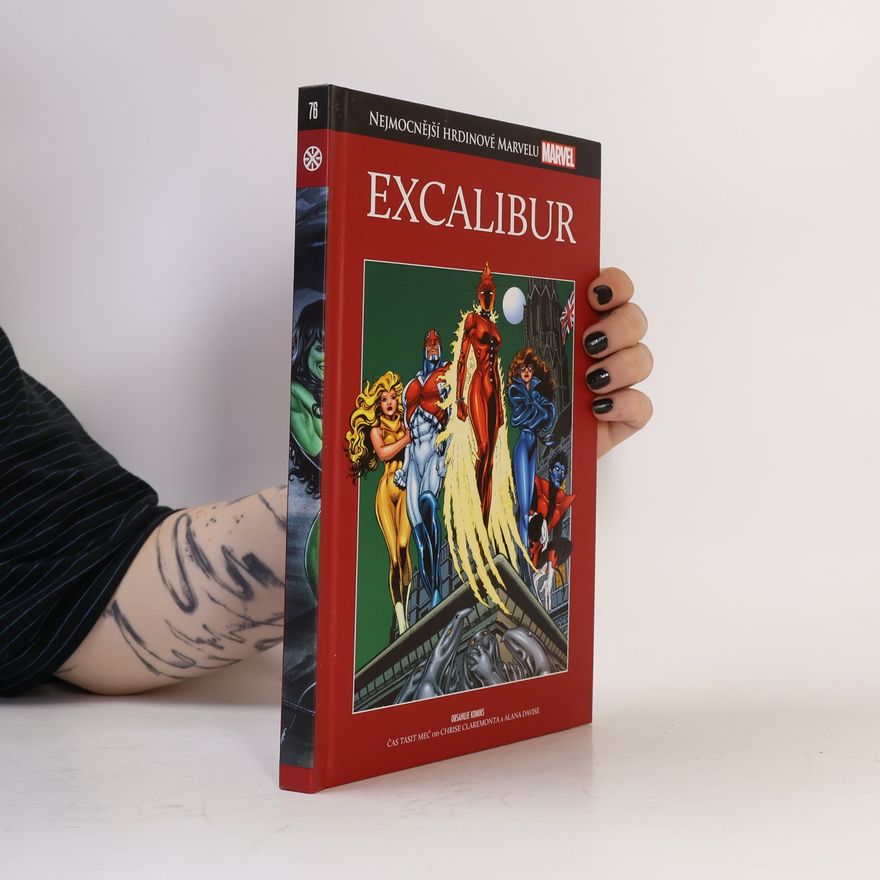 Alan Davis Excalibur. Nejmocnější hrdinové Marvelu 76