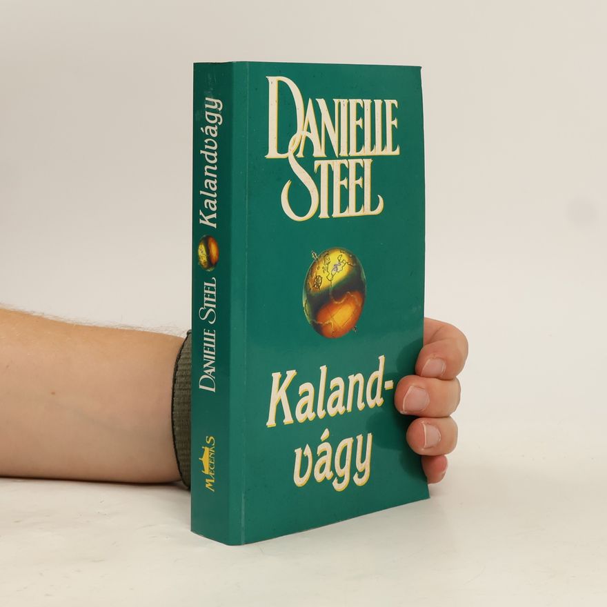 Danielle Steel Kalandvágy