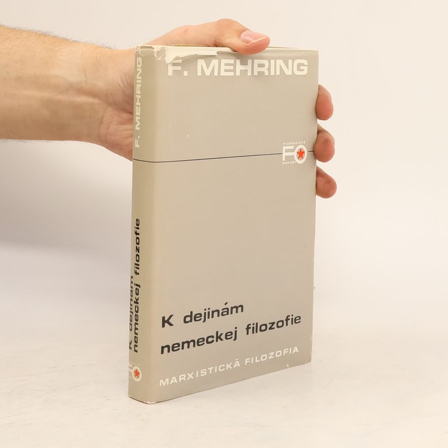 Franz Mehring K dejinám nemeckej filozofie