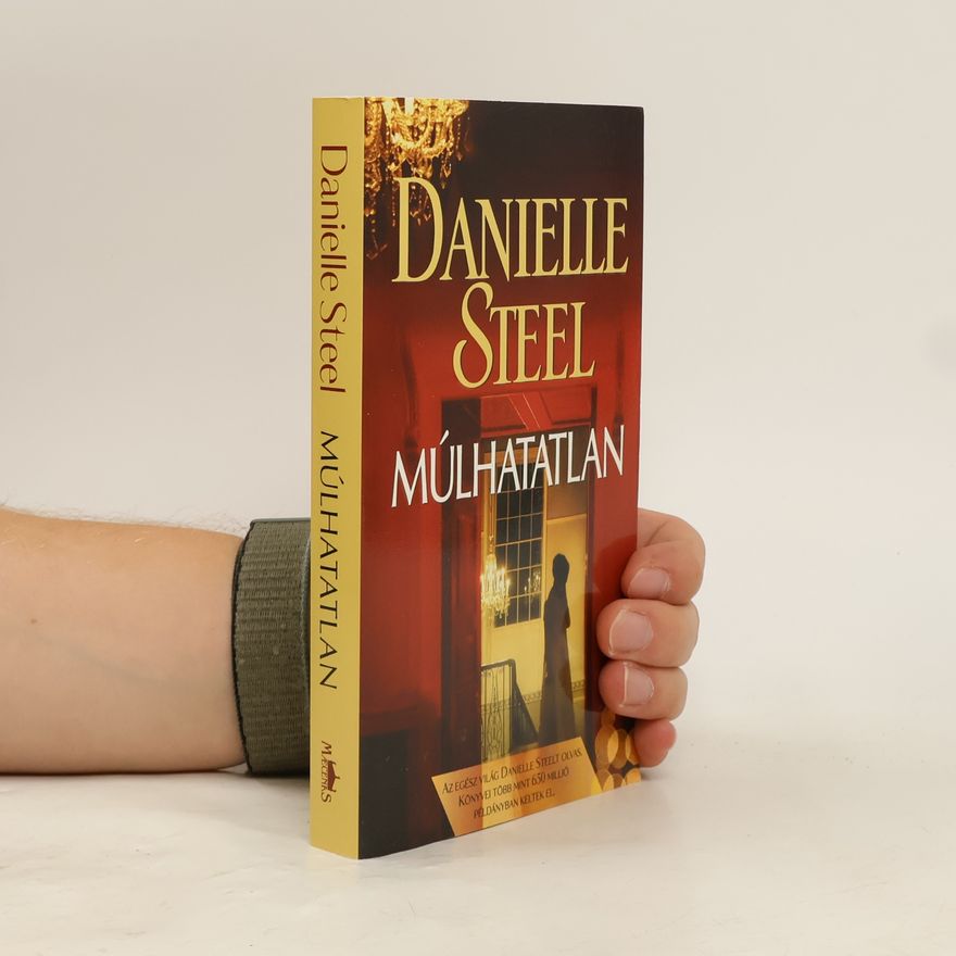 Danielle Steel Múlhatatlan