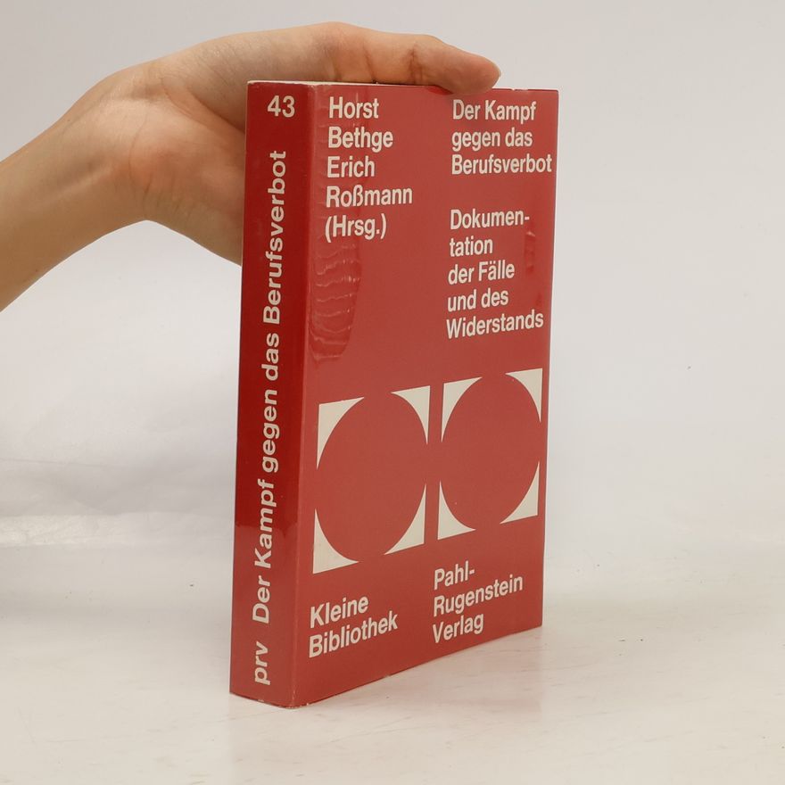 Erich Roßmann Kleine Bibliothek - 3: Der Kampf gegen das Berufsverbot