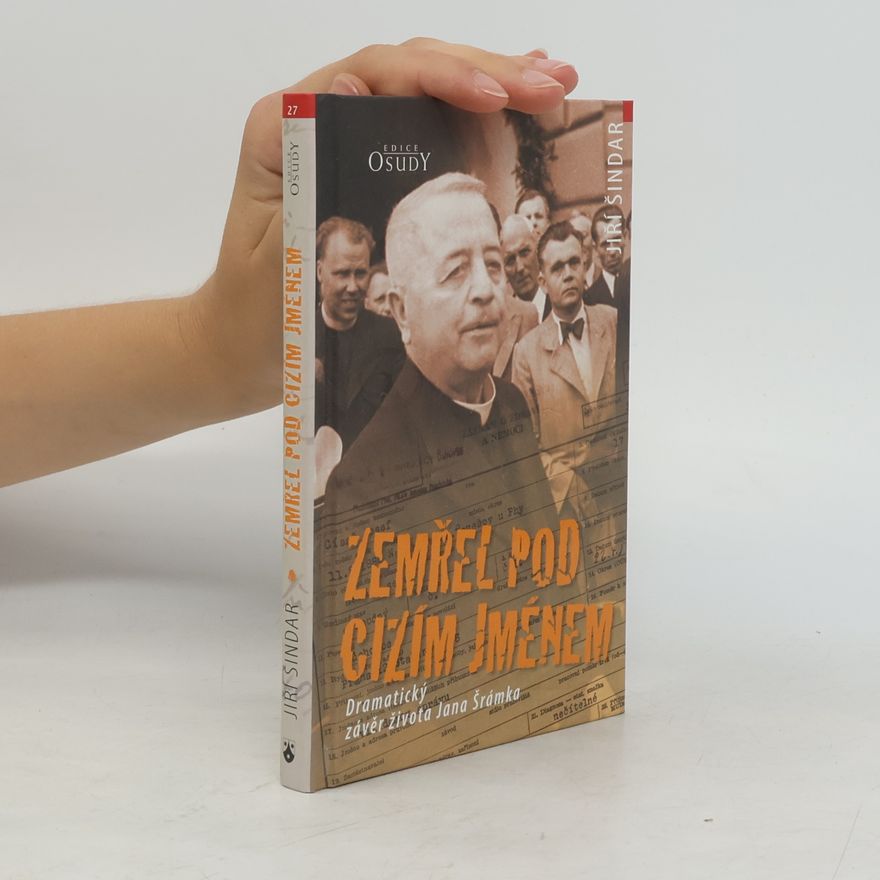 Jiří Šindar Zemřel pod cizím jménem