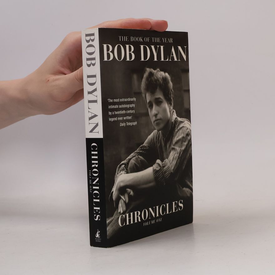 Bob Dylan Chronicles. Vol. 1