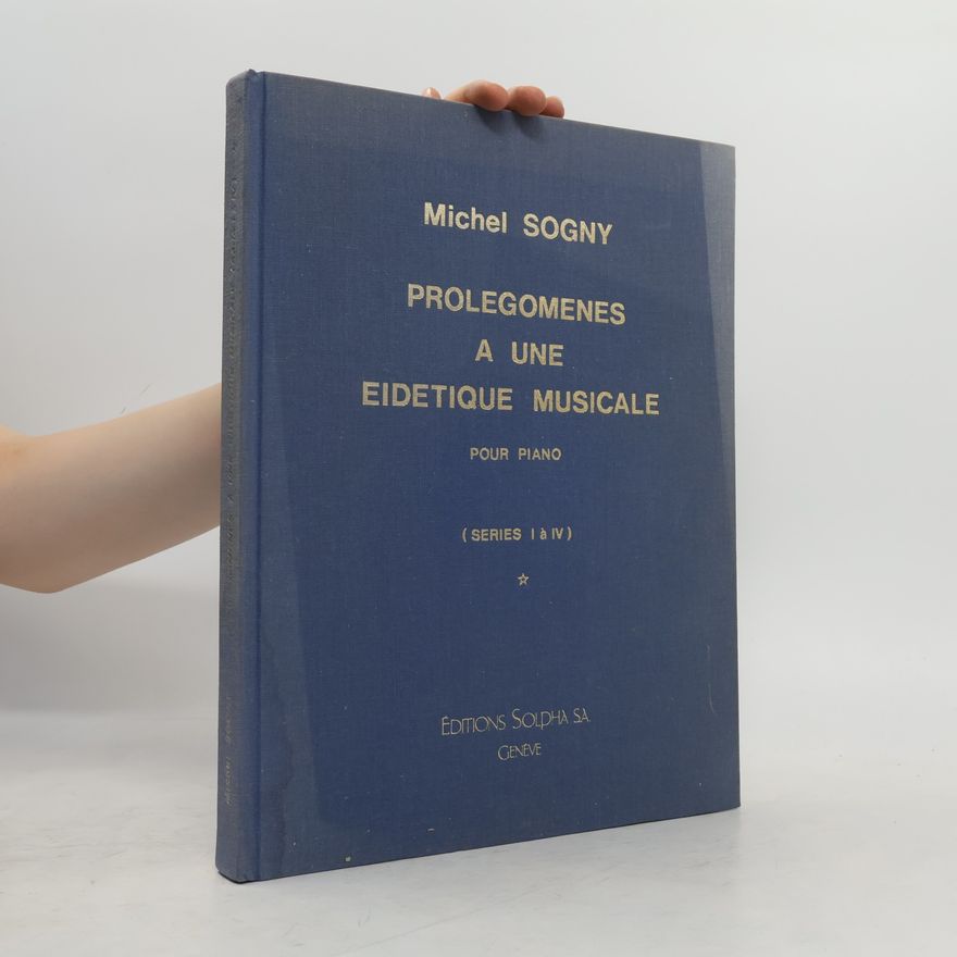 Michel Sogny Prolégomènes à une eidétique musicale