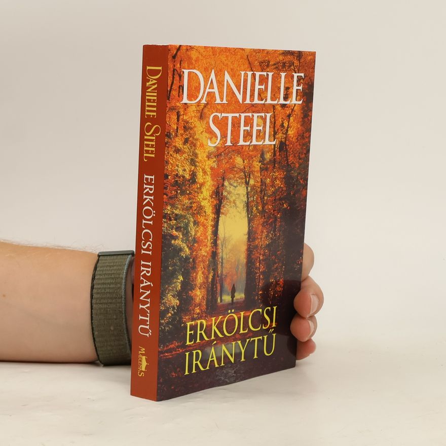 Danielle Steel Erkölcsi iránytű