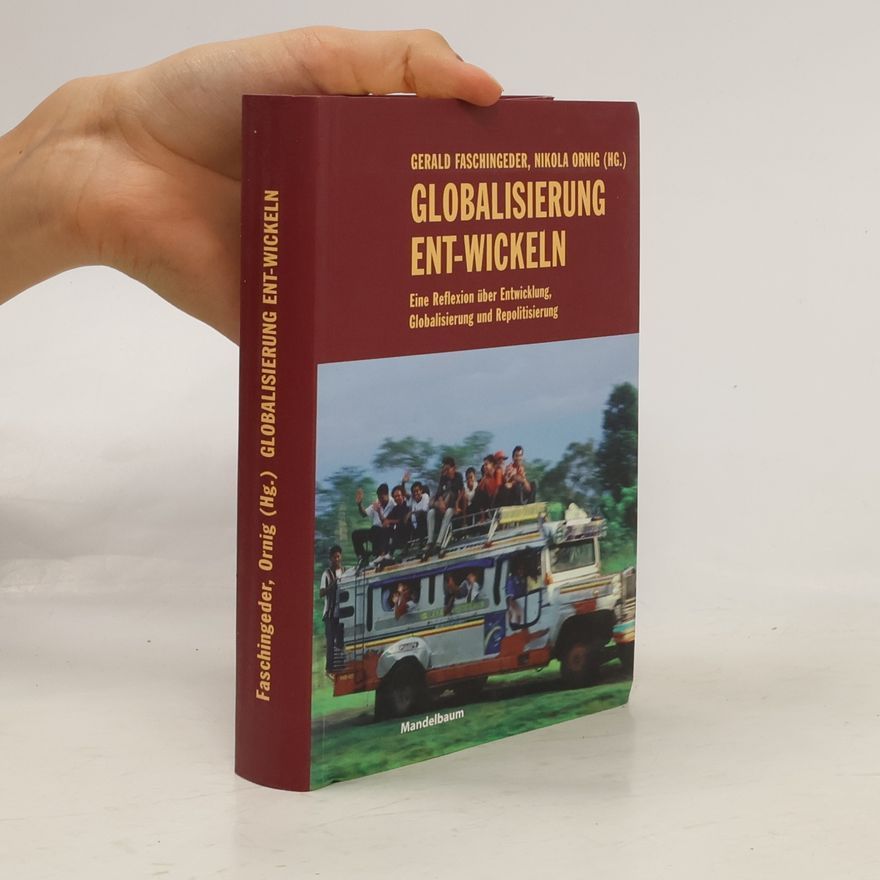 Nikola Ornig Globalisierung ent-wickeln
