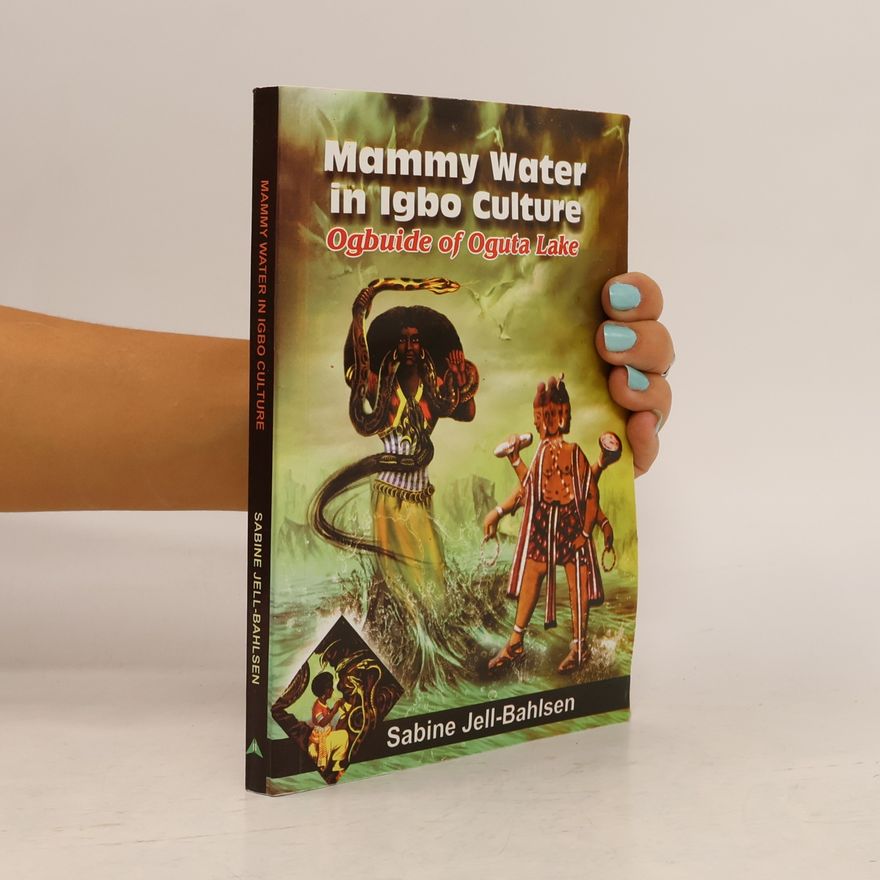 Sabine Jell-Bahlsen Mammy Water in Igbo Culture
