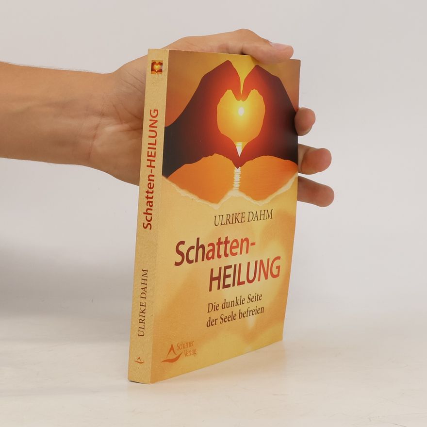 Ulrike Dahm Schattenheilung