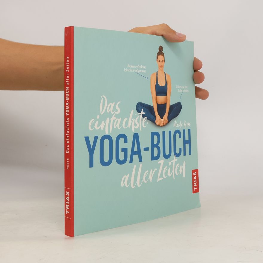 Nicole Reese Das einfachste Yoga-Buch aller Zeiten